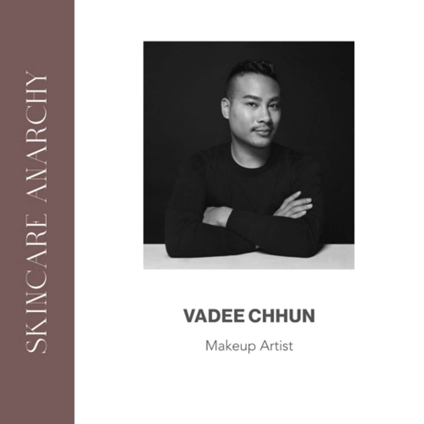 Vadee Chhun, National makeup artist CHANEL