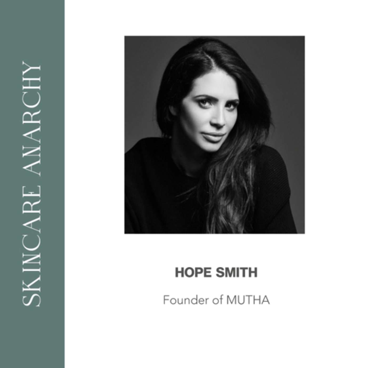 Hope Smith, Founder of MUTHA
