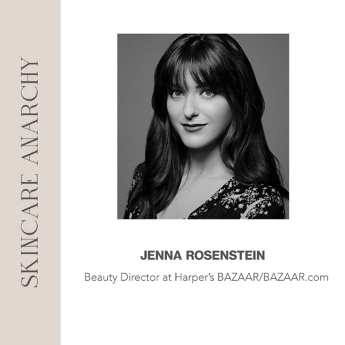 Jenna Rosenstein, Beauty Director at BAZAAR.com