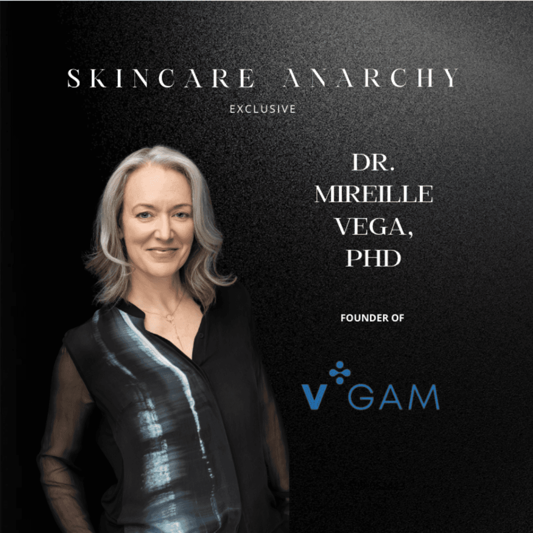 The Queen of Cosmetic Chemistry, Dr. Vega Chats All Things VGAM & Skincare Formulas