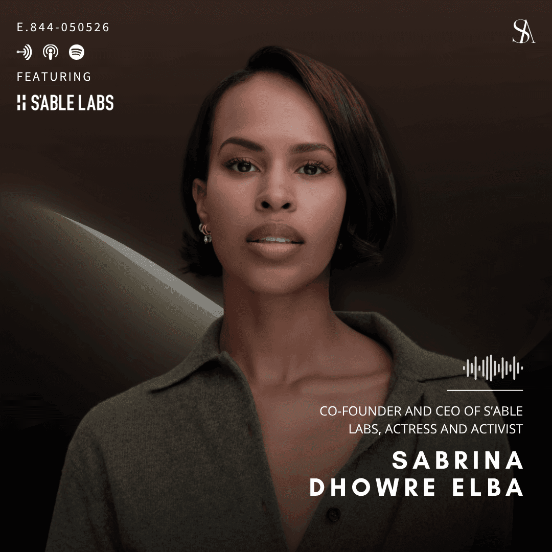 Building Beauty for Melanin-Rich Skin with Sabrina Dhowre Elba of S’ABLE Labs - E.844