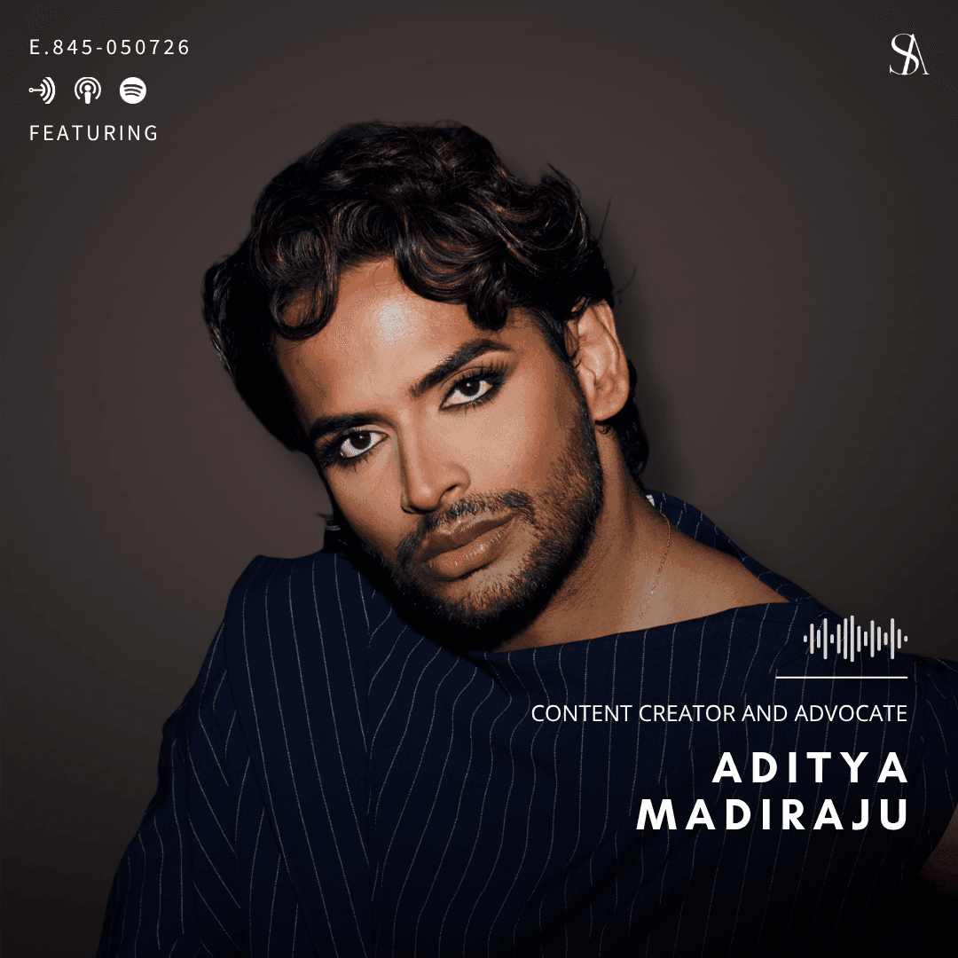 From Finance Bro to Beauty Guru Featuring Aditya Madiraju — E.845