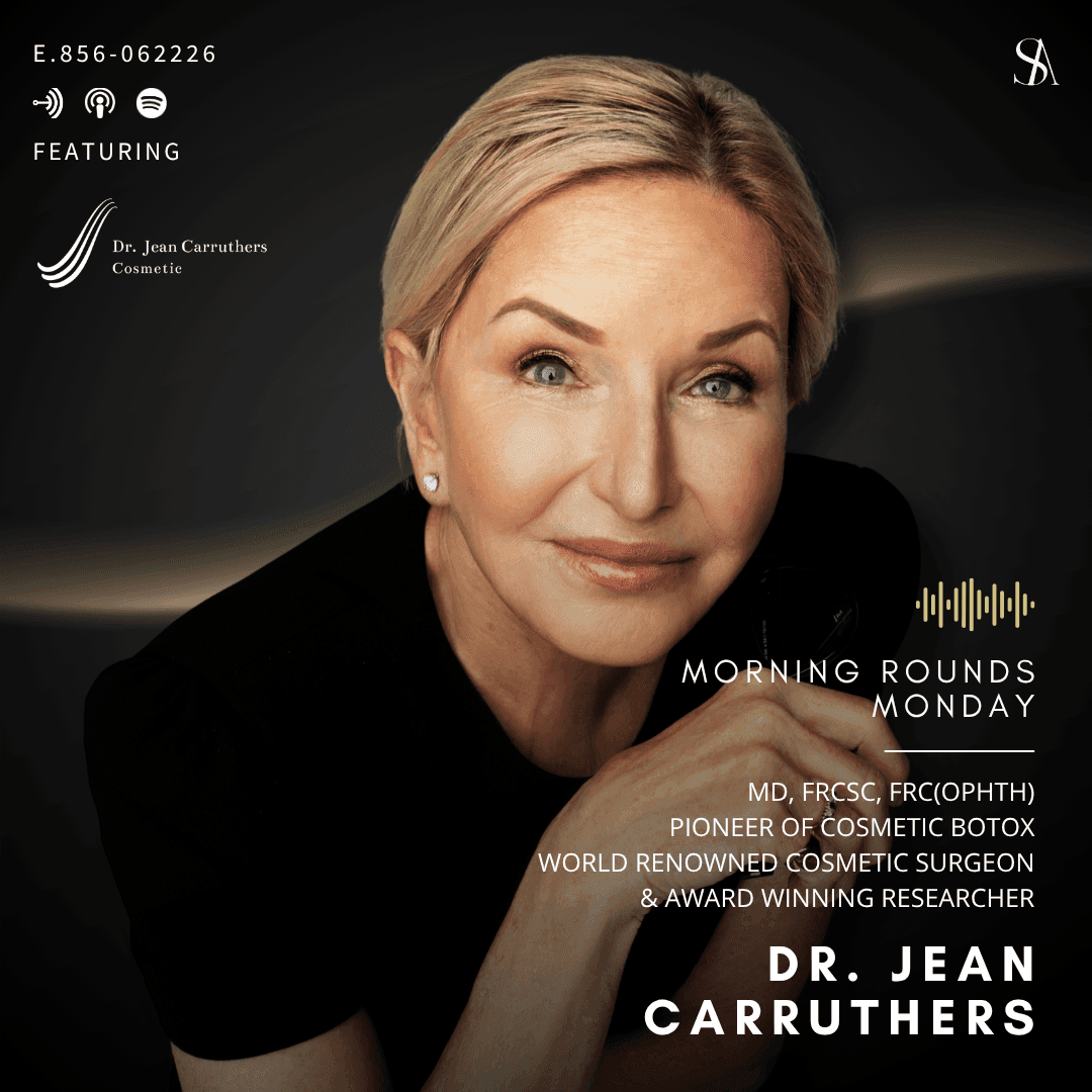 The Discovery That Changed Aesthetic Medicine with Dr. Jean Carruthers - E. 856