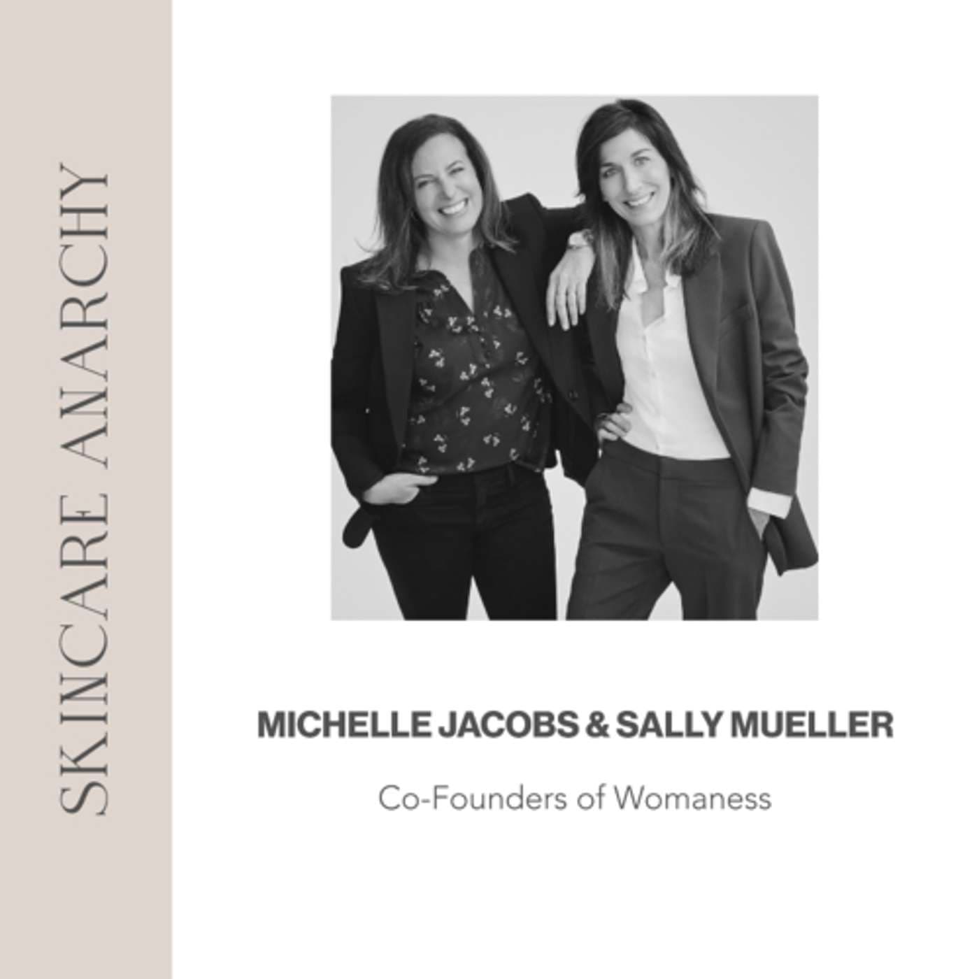 Michelle Jacobs and Sally Mueller, Co-Founders of Womaness