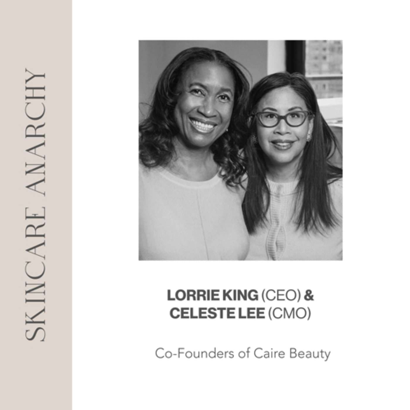 Celeste Lee and Lorrie King, co-founders of Caire Beauty