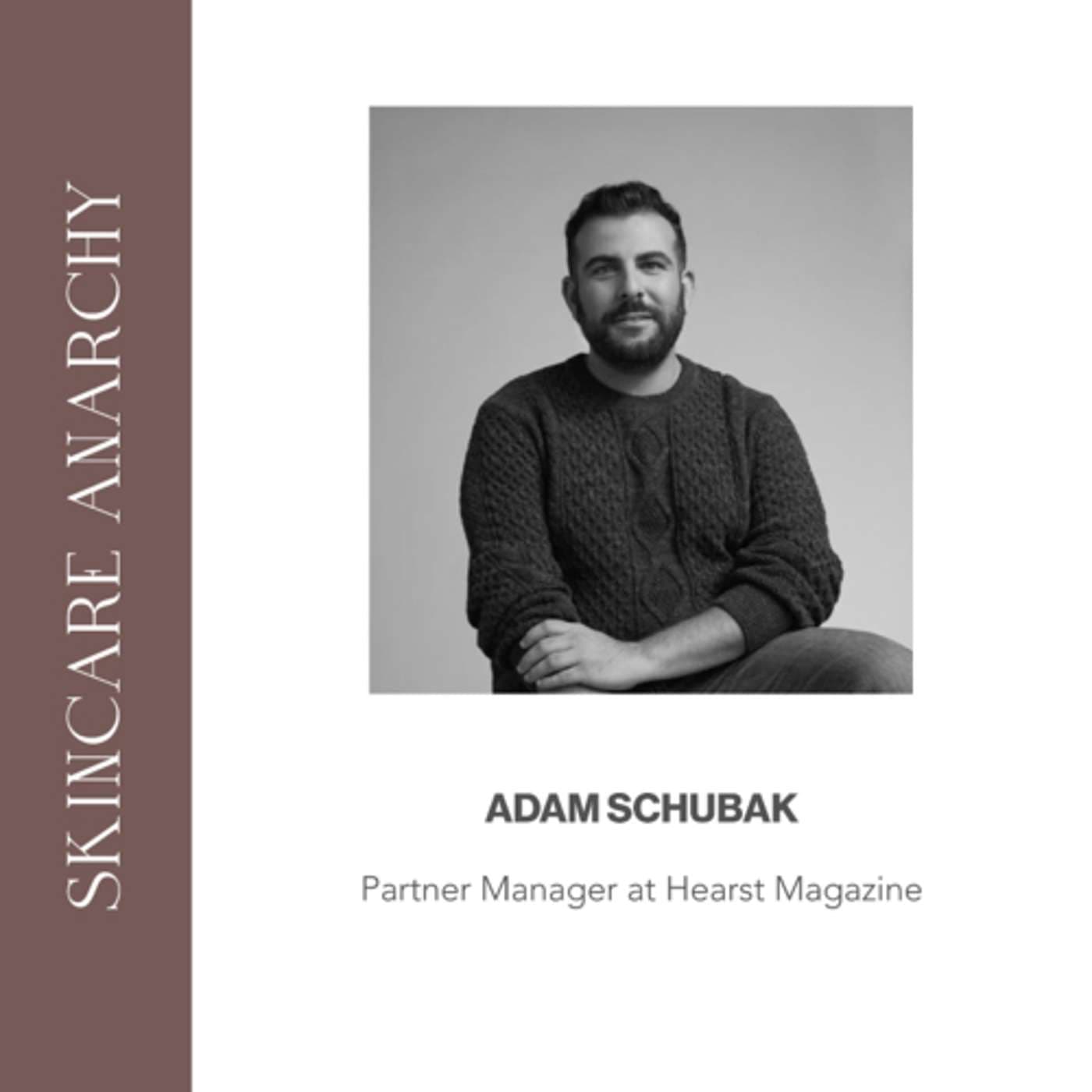 Adam Schubak, Editor and Partner Manager for HEARST Magazines