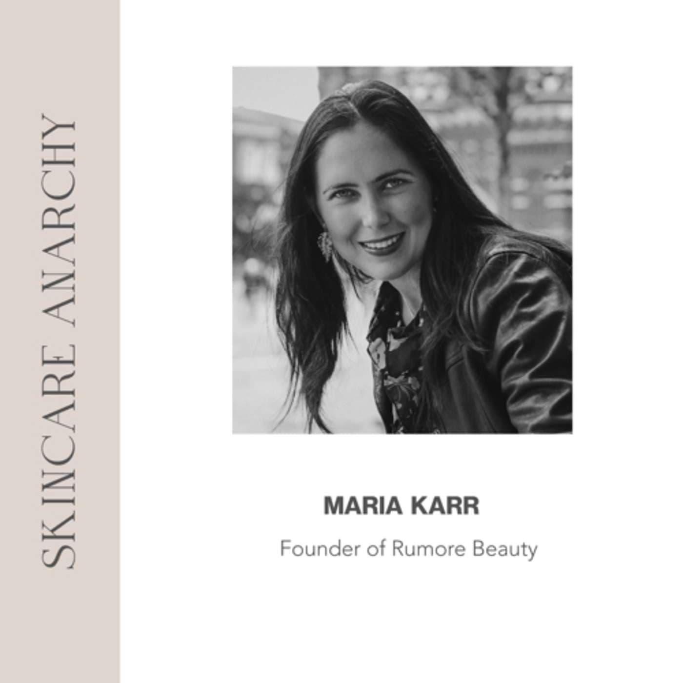 Maria Karr, Founder of Rumore Beauty