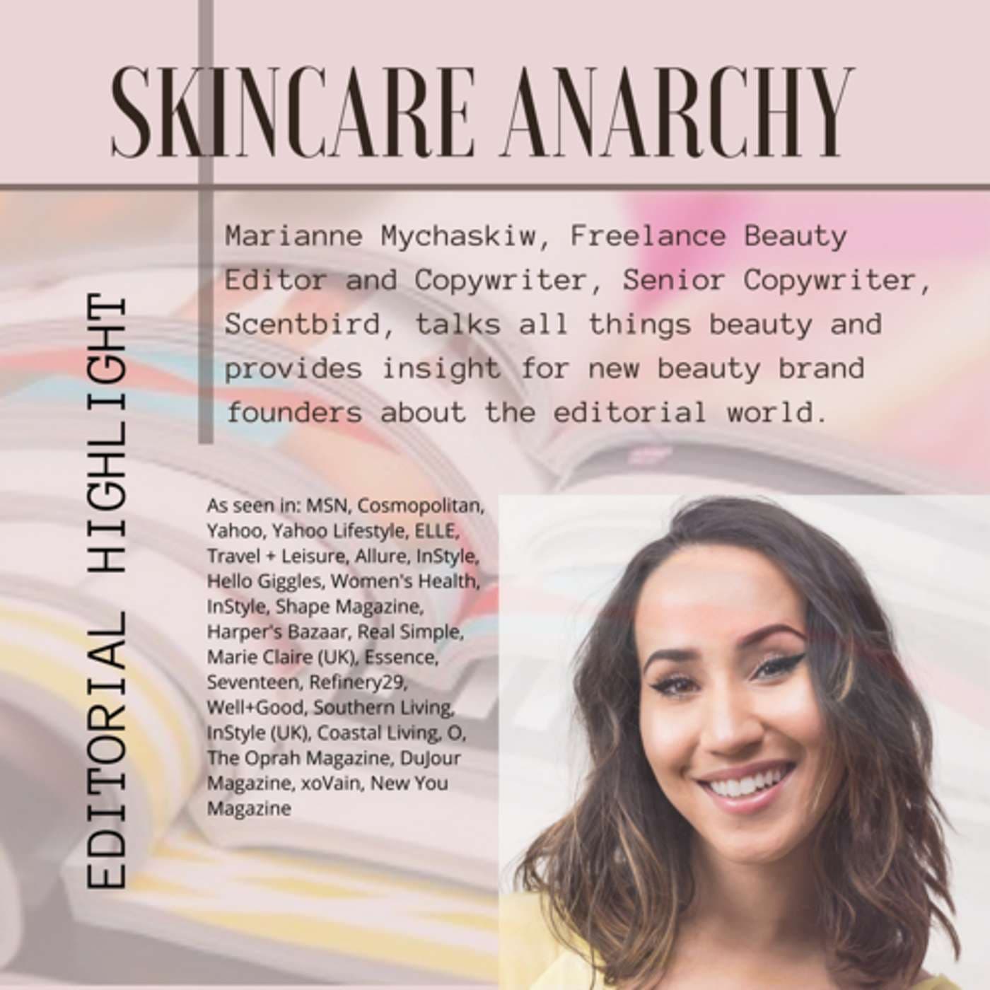 Marianne Mychaskiw Freelance Beauty Editor and Copywriter, Senior Copywriter, Scentbird Interview