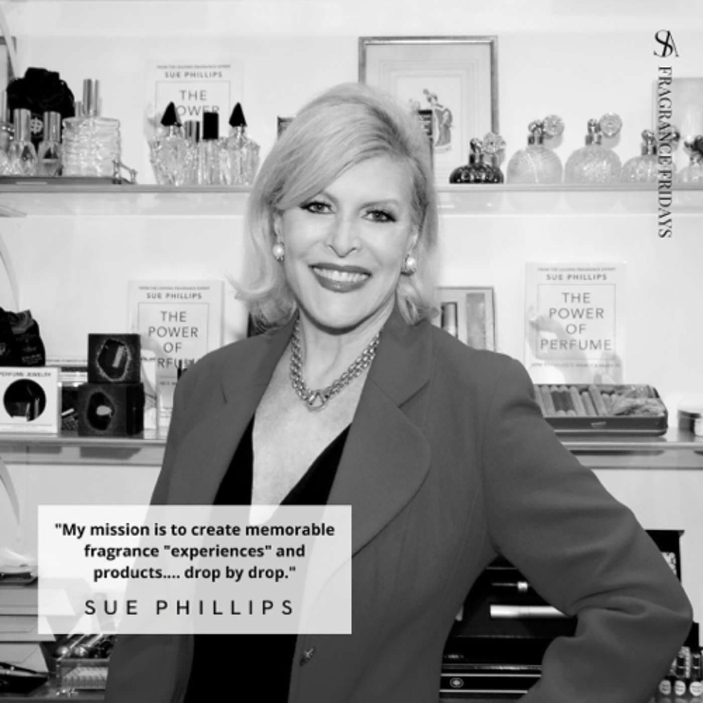 Fragrance Friday Ft. Master Perfumer, Sue Phillips