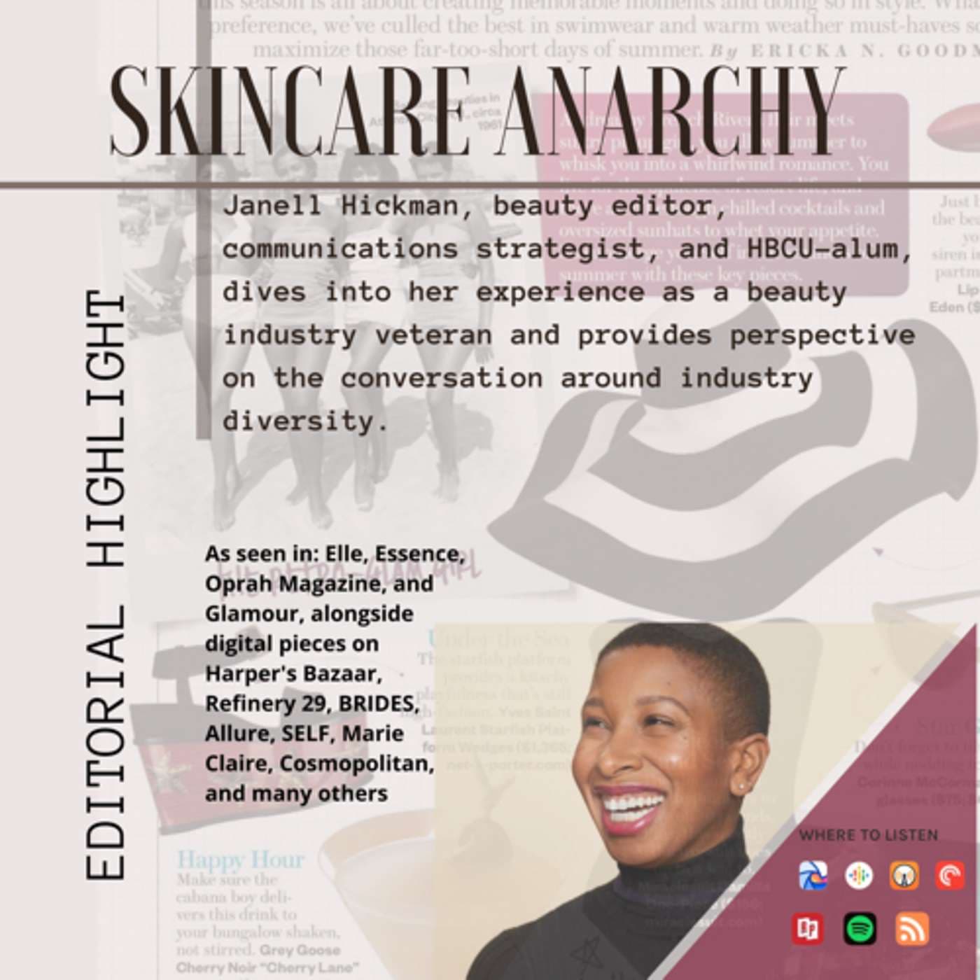 Janell Hickman. Beauty Editor and Communications Strategist interview