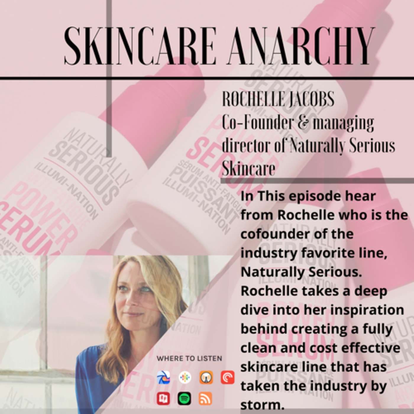 Rochelle Jacobs, co-founder of Naturally Serious Skincare