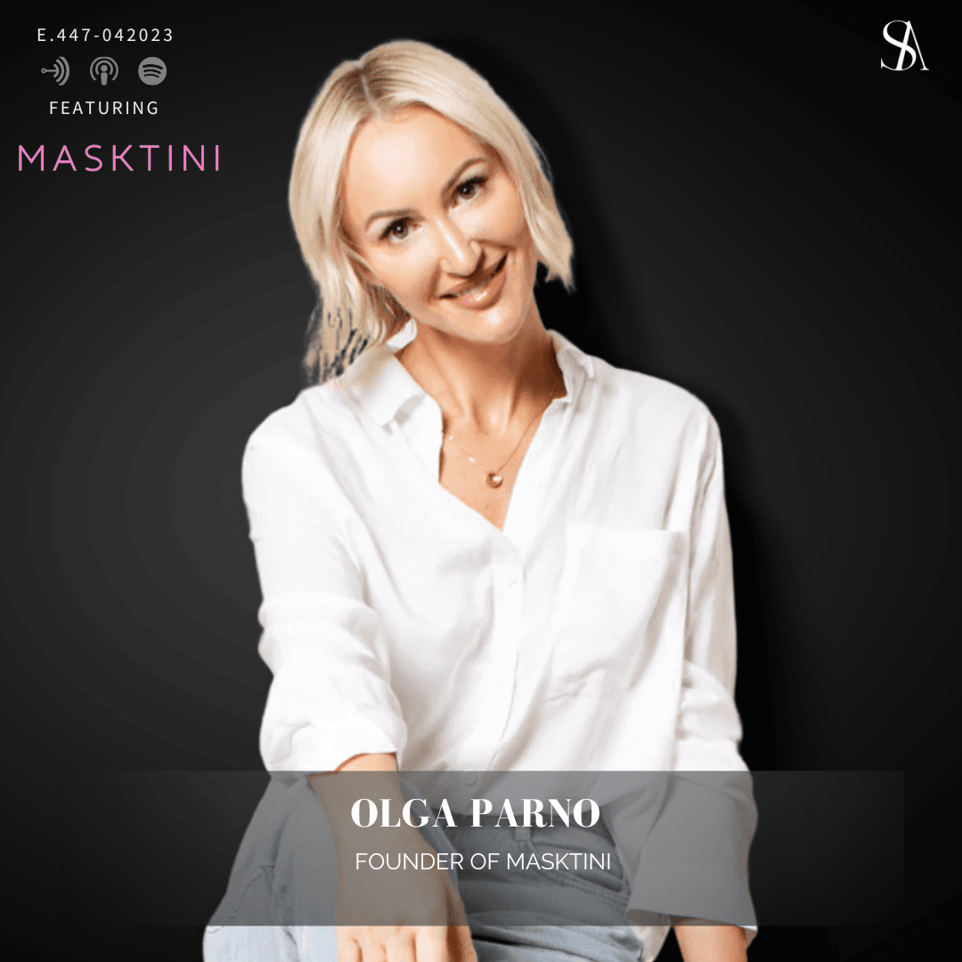 MASKTINI Magic: Unmasking Radiant Skin Secrets ft. Olga Parno
