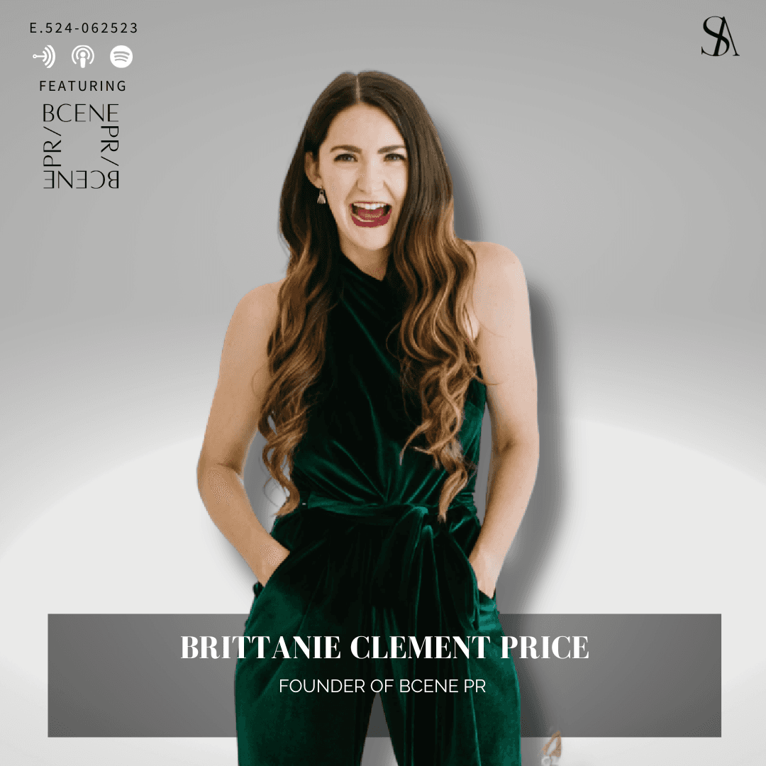 Becoming Holiday Ready: Brand Strategy For Holiday PR & More Ft. Founder of BCENE PR, Brittanie Price