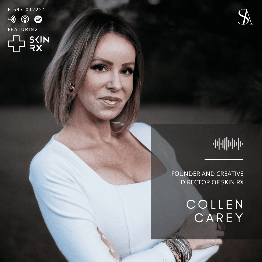 Navigating the World of Anti-Aging and Potent Skincare Ingredients with Skin RX’s Colleen Carey