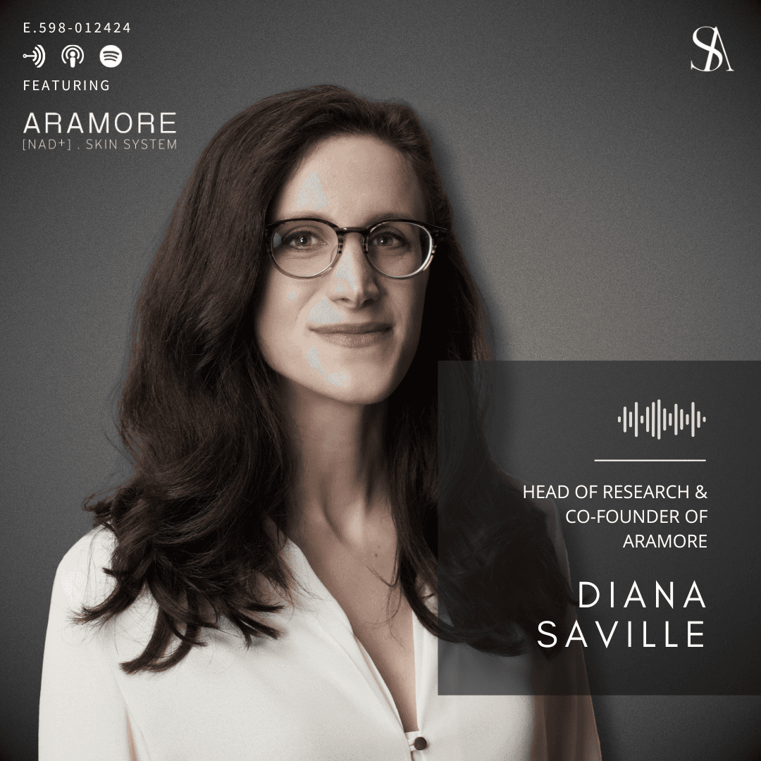 The Science of NAD+ and the Art of ARAMORE Skincare with Co-founder Diana Saville