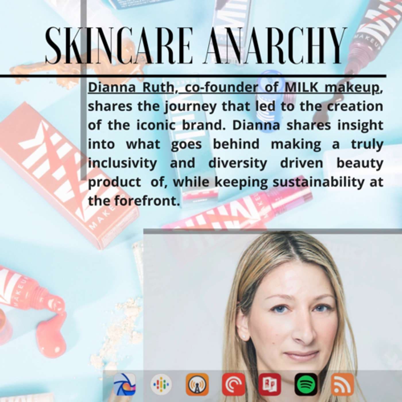Dianna Ruth, co-founder of MILK makeup