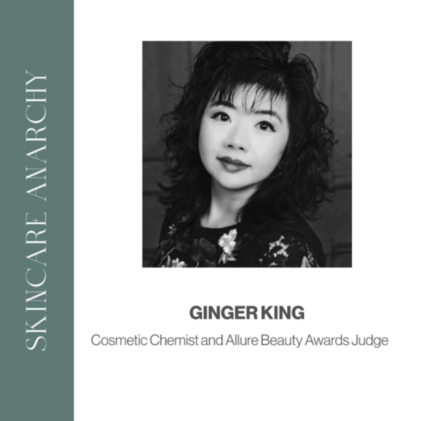 Ginger King, Cosmetic Chemist and Allure Beauty Awards Judge , Interview