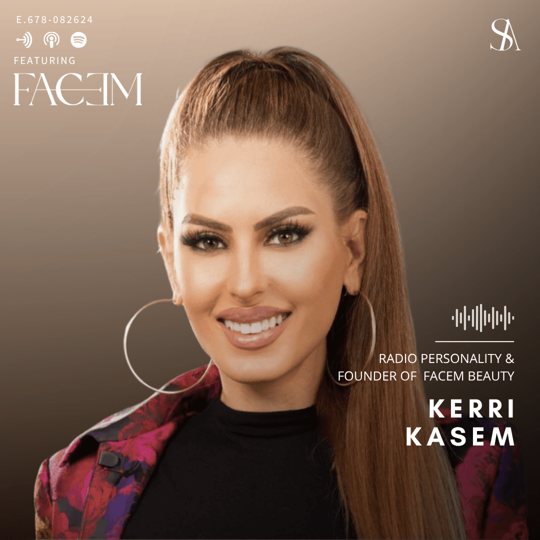 Unveil the Power of All-in-One Skincare with Kerri Kasem and FACEM Beauty — E.678